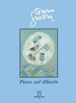 Piove sul diluvio