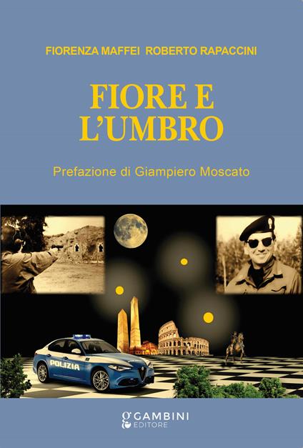 Fiore e l'Umbro - Roberto Rapaccini,Fiorenza Maffei - copertina