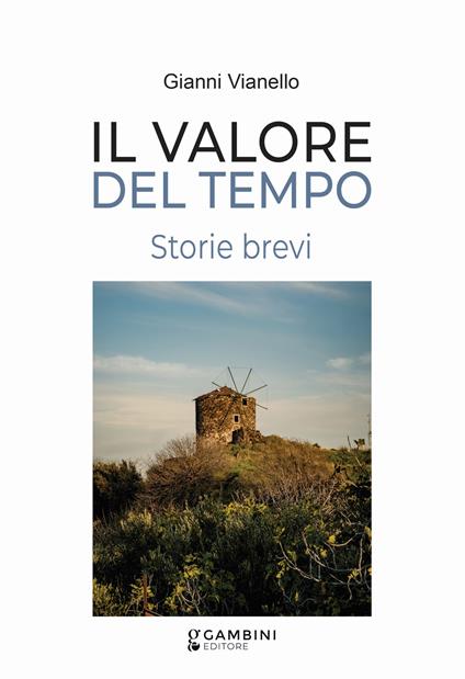 Il valore del tempo - Gianni Vianello - copertina