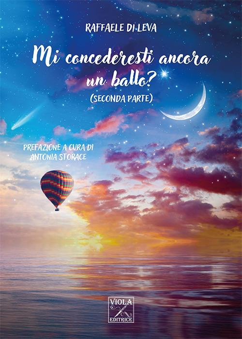 Mi concederesti ancora un ballo?. Vol. 2 - Raffaele Di Leva - copertina