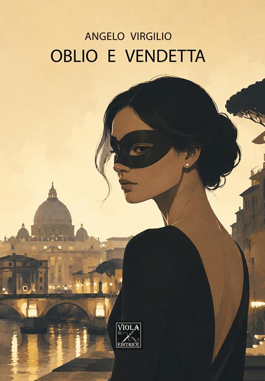 Oblio e Vendetta - Angelo Virgilio - copertina