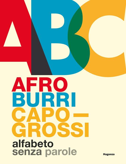 Afro Burri Capogrossi. Alfabeto senza parole. Ediz. italiana e inglese - copertina