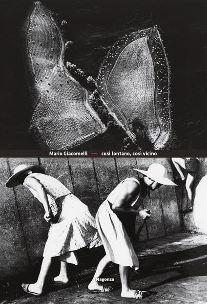 Mario Giacomelli. Così lontano, così vicino - copertina