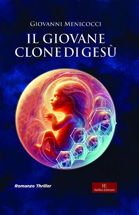Il giovane clone di Gesù - Giovanni Menicocci - copertina