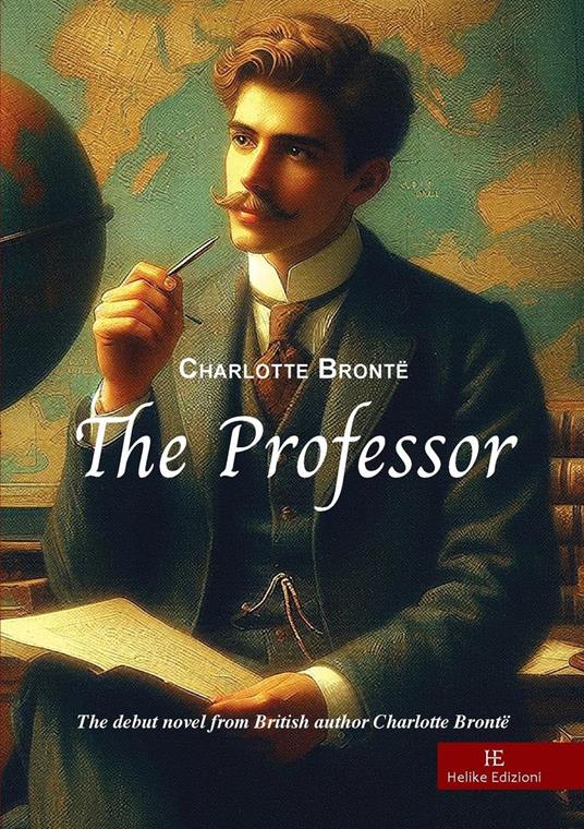 The Professor - Charlotte Brontë - cover