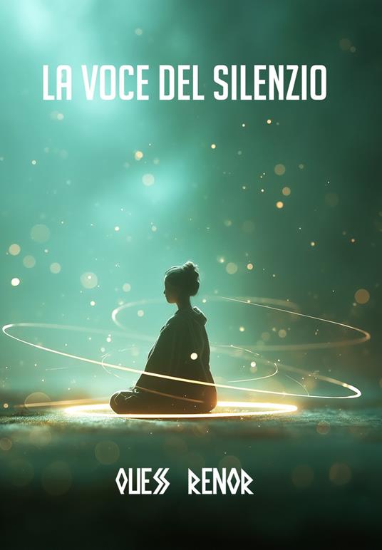 La voce del silenzio - Quess Renor - copertina