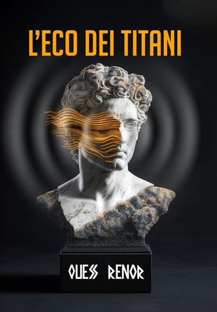 L'eco dei titani - Quess Renor - copertina