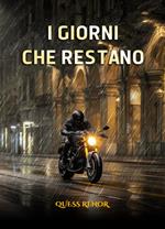 I giorni che restano