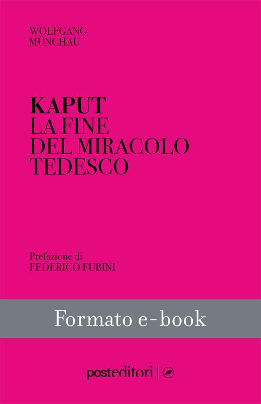 Kaput. La fine del miracolo tedesco - Wolfgang Munchau - ebook