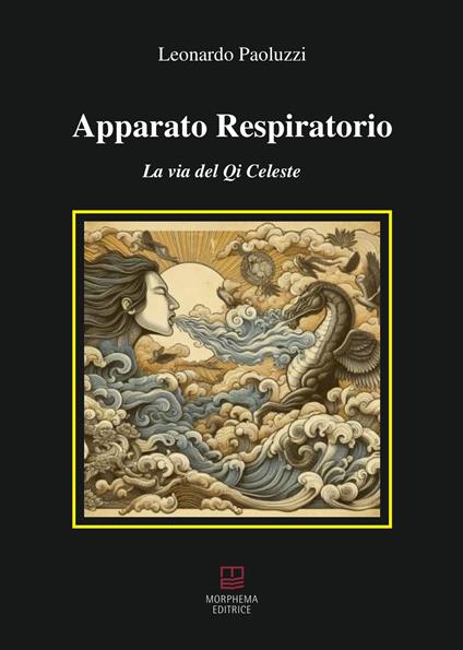 Apparato respiratorio. La via del Qi celeste - Leonardo Paoluzzi - copertina