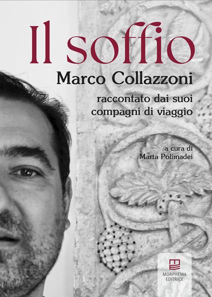 Il soffio. Marco Collazzoni raccontato dai suoi compagni di viaggio - copertina