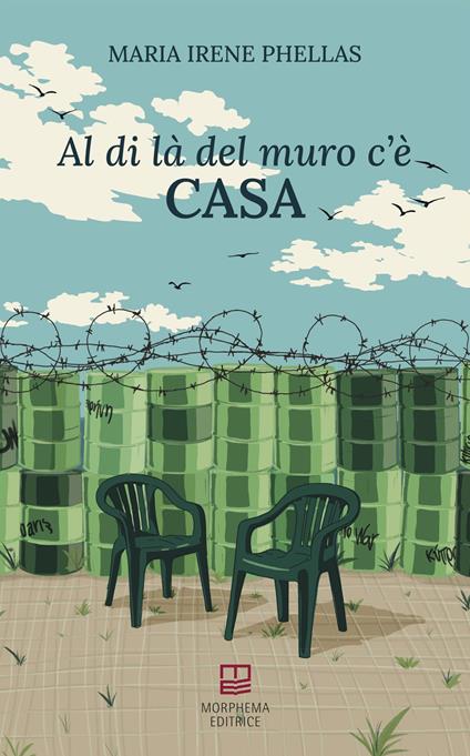 Al di là del muro c'è casa - Maria Irene Phellas - copertina