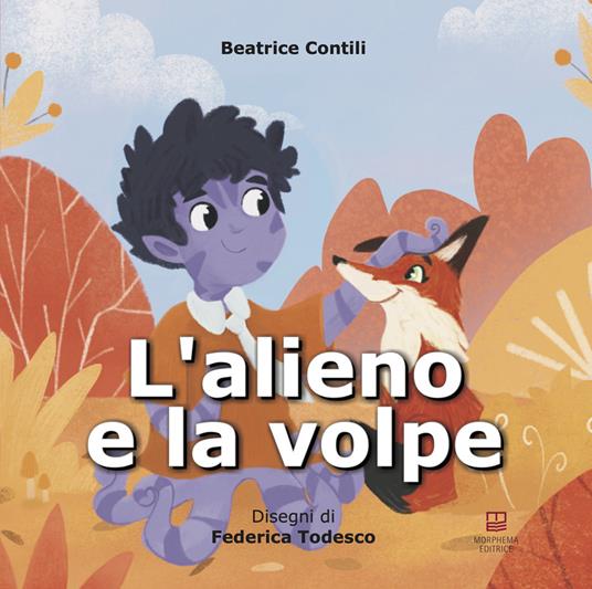 L'alieno e la volpe - Beatrice Contili - copertina