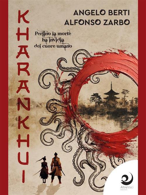 Kharankhui - Angelo Berti,Alfonso Zarbo - ebook