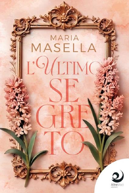 L'ultimo segreto - Maria Masella - copertina