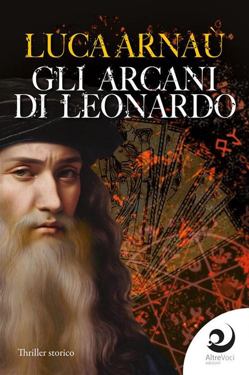Gli arcani di Leonardo - Luca Arnaù - ebook