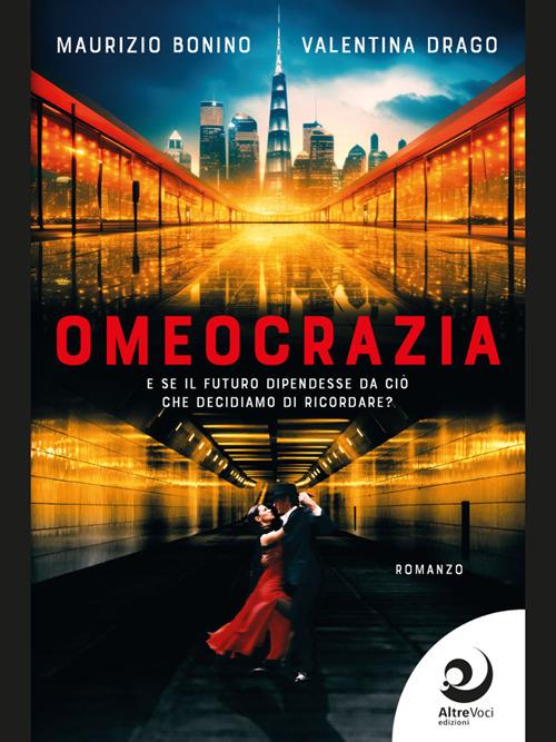 Omeocrazia - Maurizio Bonino,Valentina Drago - ebook