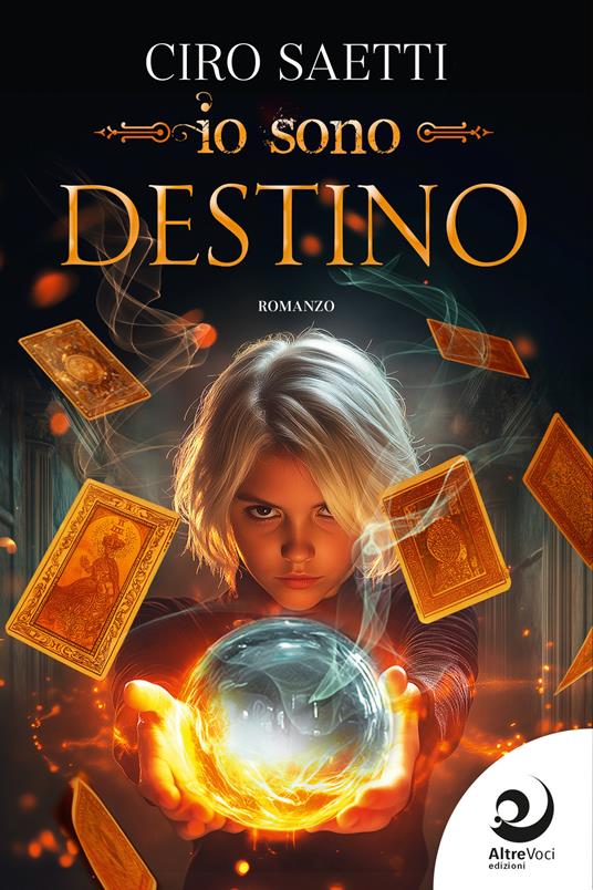 Io sono Destino - Ciro Saetti - copertina