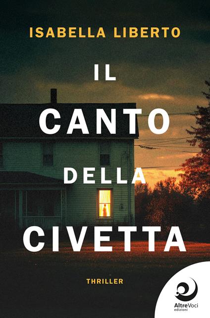 Il canto della civetta - Isabella Liberto - copertina