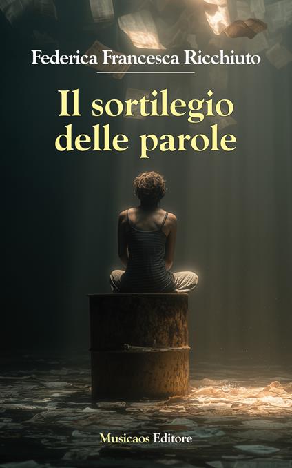 Il sortilegio delle parole - Federica Francesca Ricchiuto - ebook
