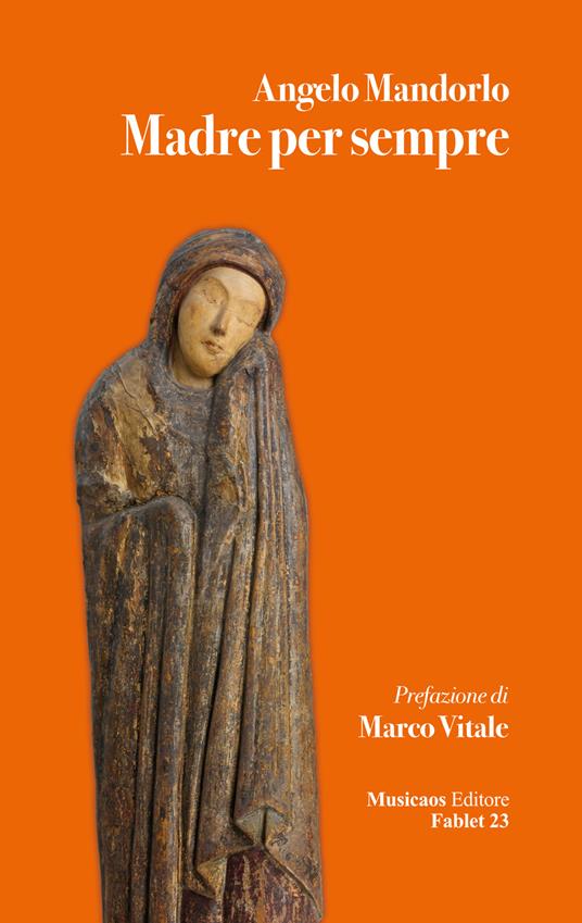 Madre per sempre - Angelo Mandorlo - copertina