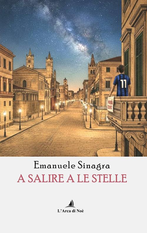 A salire a le stelle - Emanuele Sinagra - copertina
