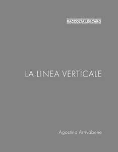 La linea verticale. Raccolta Lercaro. Ediz. multilingue
