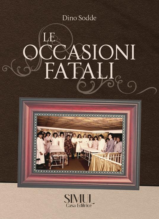 Le occasioni fatali - Dino Sodde - copertina