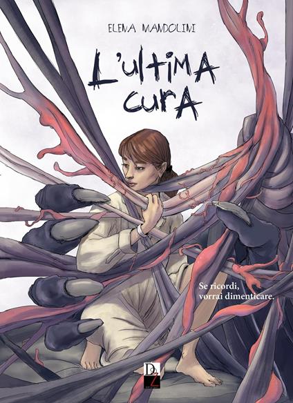 L'ultima cura. Nuova ediz. - Elena Mandolini - copertina