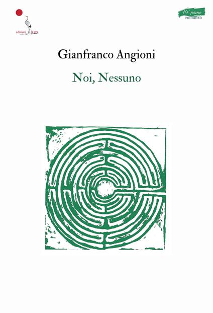 Noi, nessuno - Gianfranco Angioni - copertina