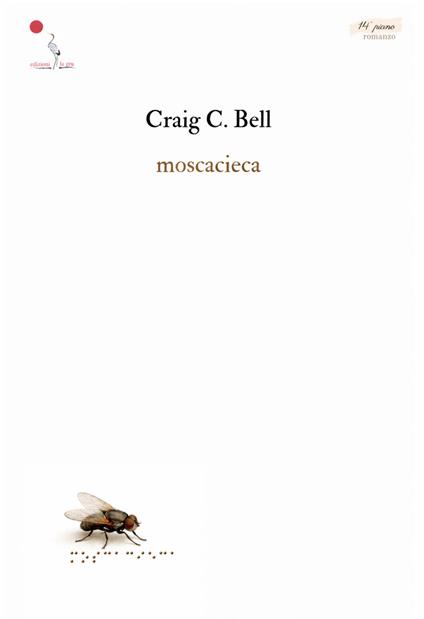 Moscacieca - Craig Culbertson Bell - copertina