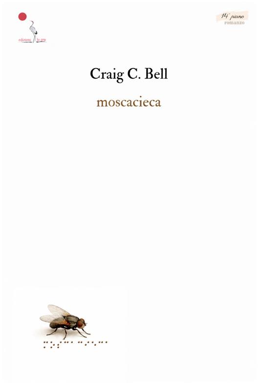 Moscacieca - Craig Culbertson Bell - copertina