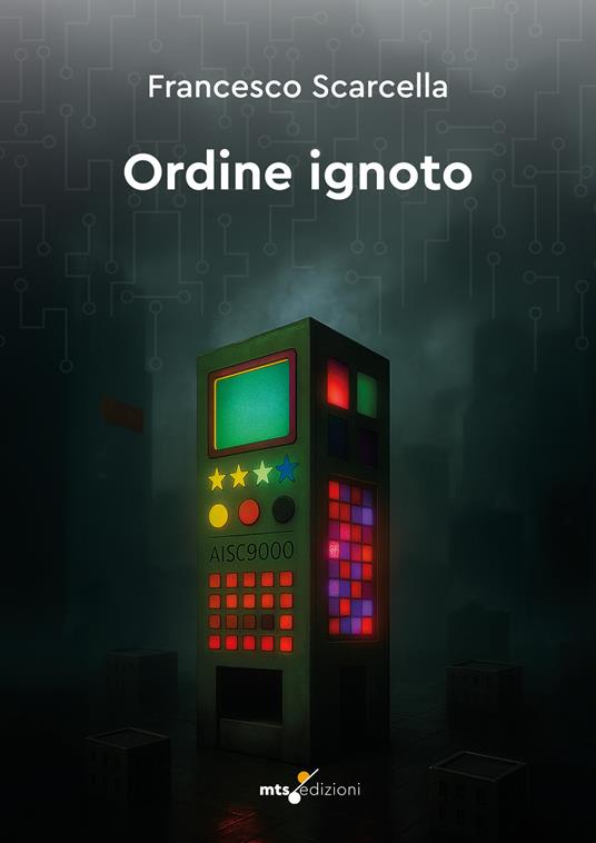 Ordine ignoto - Francesco Scarcella - copertina
