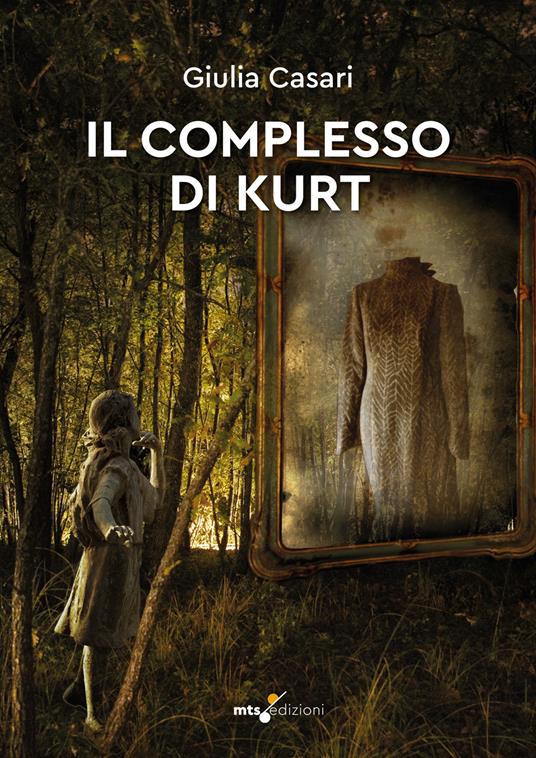 Il complesso di Kurt - Giulia Casari - copertina