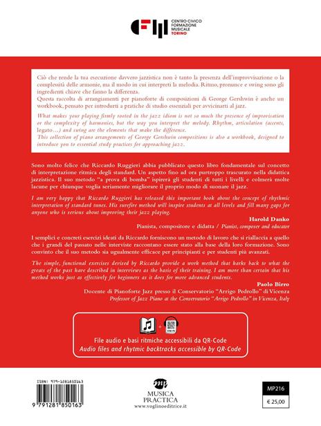 You Got Rhythm! – Guida all’interpretazione jazzistica della melodia e dell’armonia attraverso 7 composizioni di George Gershwin–A guide to jazz interpretation of melody and harmony through 7 compositions by George Gershwin. Ediz. bilingue. Con Audio - Riccardo Ruggieri - 2