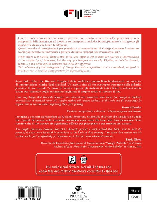 You Got Rhythm! – Guida all’interpretazione jazzistica della melodia e dell’armonia attraverso 7 composizioni di George Gershwin–A guide to jazz interpretation of melody and harmony through 7 compositions by George Gershwin. Ediz. bilingue. Con Audio - Riccardo Ruggieri - 2
