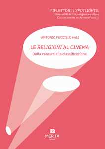Le religioni al cinema. Dalla censura alla classificazione
