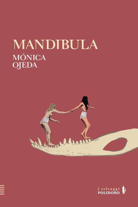 Mandibula - Mónica Ojeda - copertina
