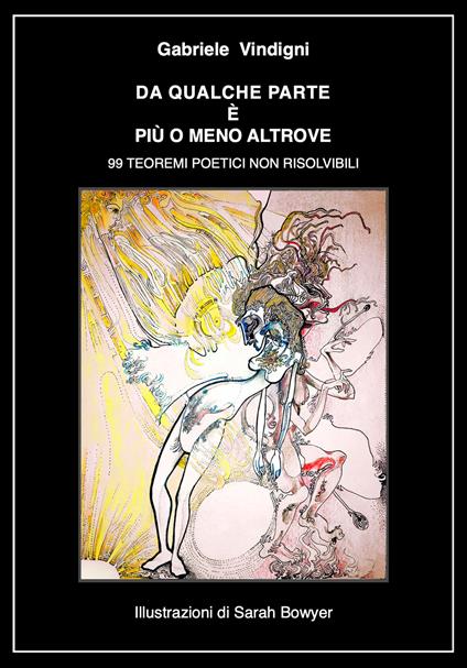 Da qualche parte è più o meno altrove. 99 teoremi poetici non risolvibili - Gabriele Vindigni - copertina