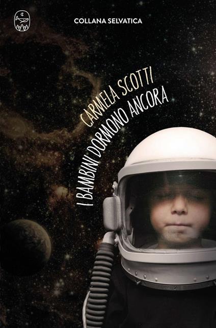 I bambini dormono ancora - Carmela Scotti - copertina