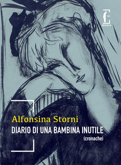 Diario di una bambina inutile - Alfonsina Storni - copertina