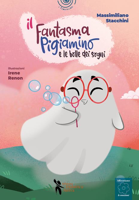 Il fantasma Pigiamino e le bolle dei sogni. Ediz. a colori. Con audiolibro - Massimiliano Stacchini - copertina