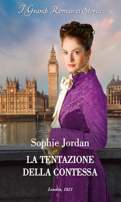 La tentazione della contessa. Le scandalose dame di Londra. Vol. 1 - Sophie Jordan - copertina