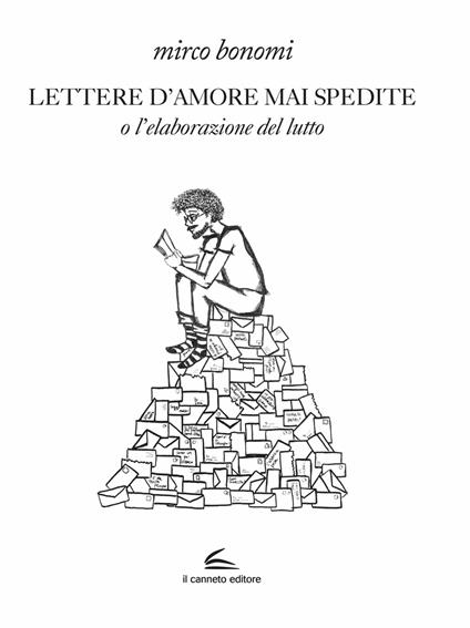 Lettere d’amore mai spedite - Marco Bonomi - copertina