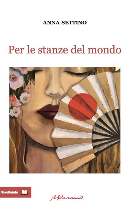 Per le stanze del mondo - Anna Settino - copertina
