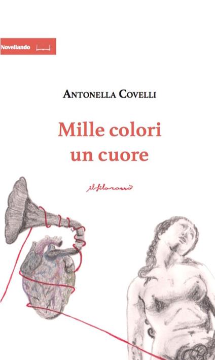 Mille colori, un cuore - Antonella Covelli - copertina