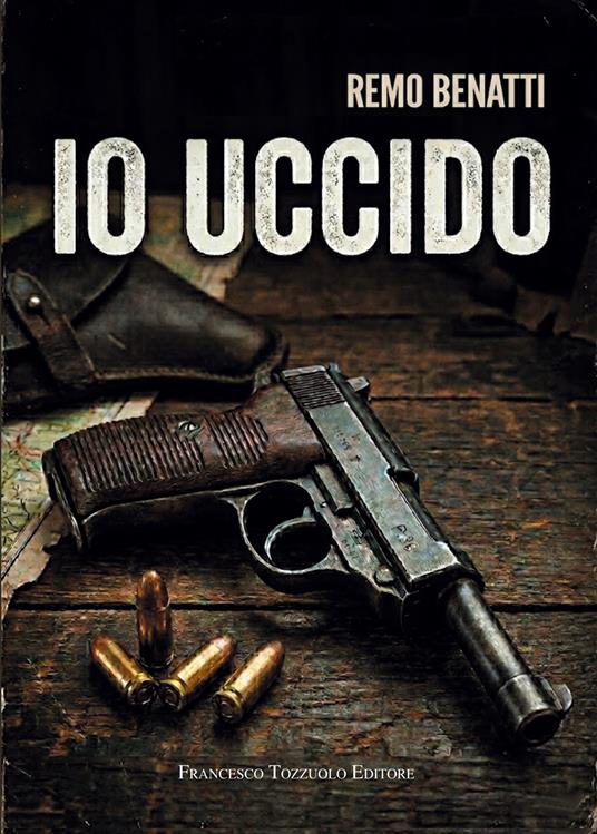 Io uccido - Remo Benatti - copertina