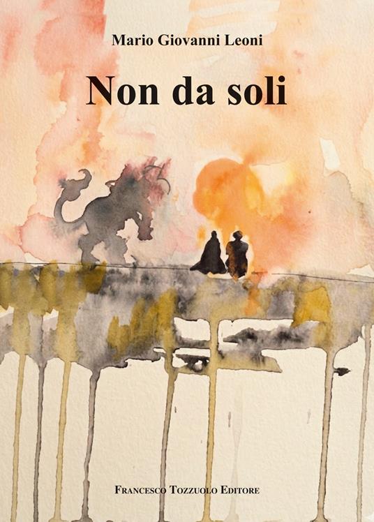 Non da soli - Mario Giovanni Leoni - copertina