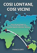 Così lontani, così vicini! Storia del gemellaggio tra Capo d’Orlando (Messina), Italia e Fremantle (Western Australia), Australia
