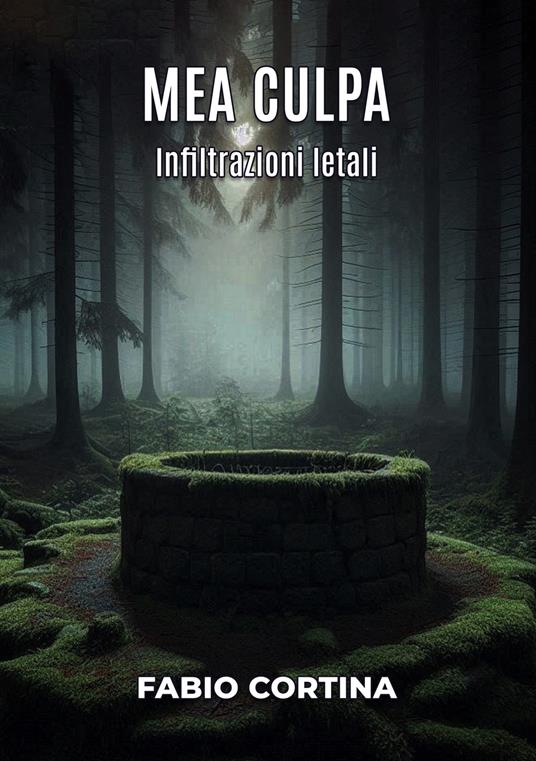 Mea culpa. Infiltrazioni letali - Fabio Cortina - copertina